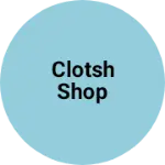 Business logo of Clotsh shop