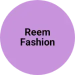 Business logo of Reem fashion