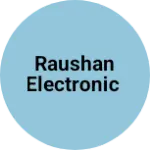 Business logo of Raushan electronic