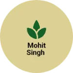 Business logo of Mohit Singh