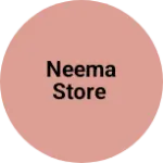 Business logo of Neema store