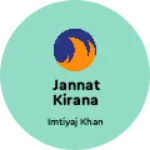 Business logo of Jannat Kirana Store