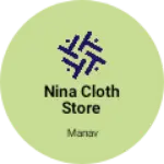 Business logo of Nina cloth store