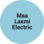 Business logo of Maa Laxmi Electric And Electronic Sanskrit Nirmali