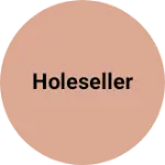 Business logo of Holeseller