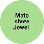 Business logo of Matoshree jewel