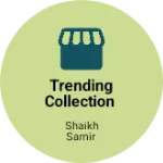 Business logo of Trending collection