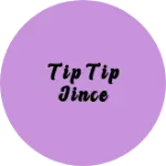 Business logo of Tip tip jince
