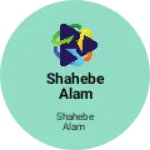 Business logo of Shahebe alam