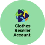 Business logo of Clothes reseller account
