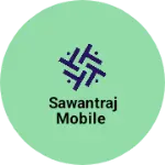 Business logo of Sawantraj mobile
