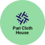 Business logo of Pari cloth house