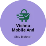 Business logo of Vishnu mobile and electronic