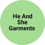 Business logo of He and she garments