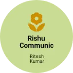 Business logo of Rishu communication