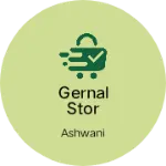 Business logo of Gernal stor