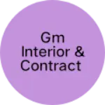 Business logo of Gm interior & contract