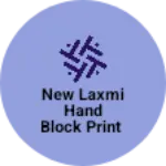 Business logo of New Laxmi Hand block print
