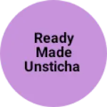 Business logo of Ready made unsticha