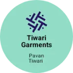 Business logo of Tiwari garments