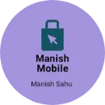 Business logo of Manish Mobile care