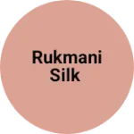Business logo of Rukmani Silk