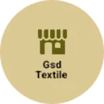 Business logo of GSD Textile