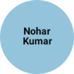 Business logo of Nohar kumar