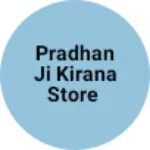 Business logo of Pradhan ji kirana store