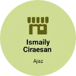 Business logo of ismaily ciraesan