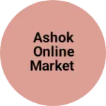 Business logo of Ashok online market