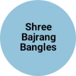 Business logo of Shree bajrang bangles