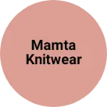 Business logo of Mamta knitwear