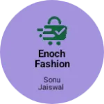 Business logo of Enoch fashion