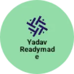 Business logo of Yadav readymade