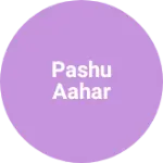 Business logo of Pashu aahar