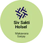 Business logo of Siv sakti holsel