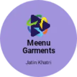 Business logo of MEENU GARMENTS