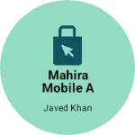 Business logo of Mahira Mobile Accessories And Online Solutions