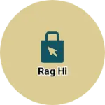 Business logo of Rag hi