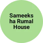 Business logo of Sameeksha rumal house