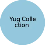 Business logo of Yug collection