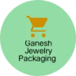 Business logo of Ganesh jewelry packaging