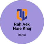 Business logo of Rah aek naie khoj