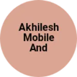 Business logo of Akhilesh mobile and electronic