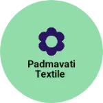 Business logo of Padmavati textile