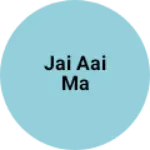 Business logo of Jai Aai ma