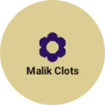 Business logo of Malik clots
