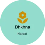 Business logo of Dhkhna