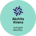 Business logo of Akshita kirana store